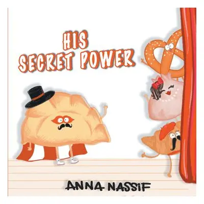 "His Secret Power" - "" ("Nassif Anna")