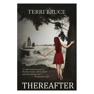 "Thereafter" - "" ("Bruce Terri")