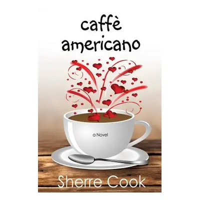 "Caffe Americano" - "" ("Cook Sherre")