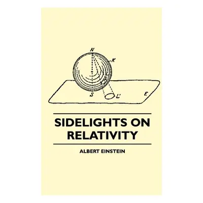 "Sidelights on Relativity (Illustrated Edition)" - "" ("Einstein Albert")