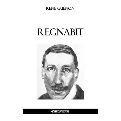 "Regnabit" - "" ("Gunon Ren")