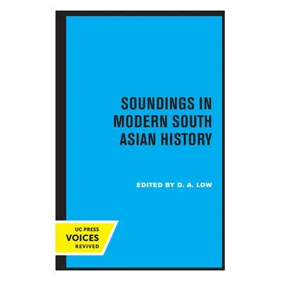 "Soundings in Modern South Asian History" - "" ("Low D. a.")