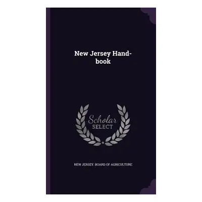 "New Jersey Hand-book" - "" ("New Jersey Board of Agriculture")