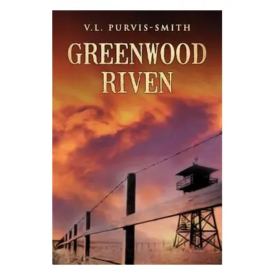 "Greenwood Riven" - "" ("Purvis-Smith V. L.")