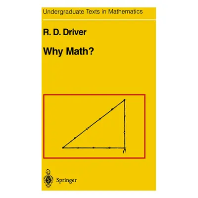 "Why Math?" - "" ("Driver Rodney D.")