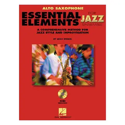 "Essential Elements for Jazz Ensemble a Comprehensive Method for Jazz Style and Improvisation" -