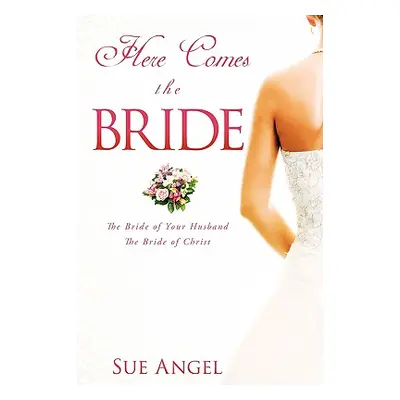 "Here Comes the Bride" - "" ("Angel Sue")