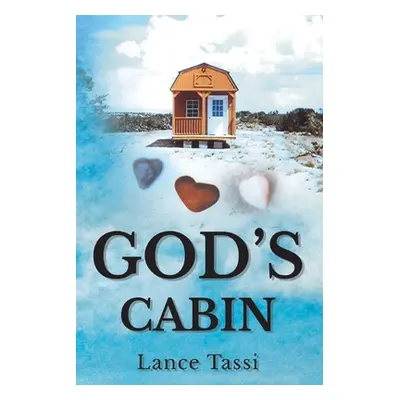 "God's Cabin" - "" ("Tassi Lance")