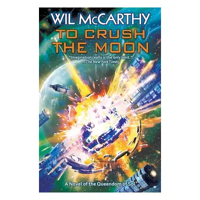 "To Crush the Moon, 3" - "" ("McCarthy Wil")