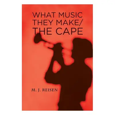 "What Music They Make / The Cape" - "" ("Reisen M. J.")