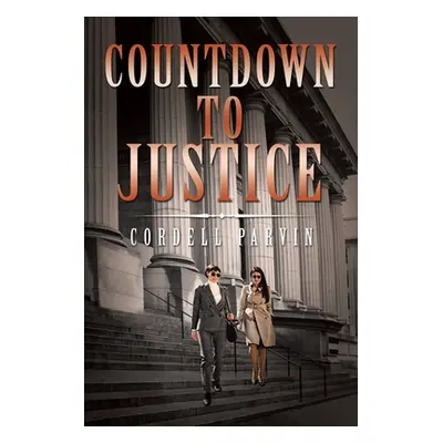 "Countdown To Justice" - "" ("Parvin Cordell")