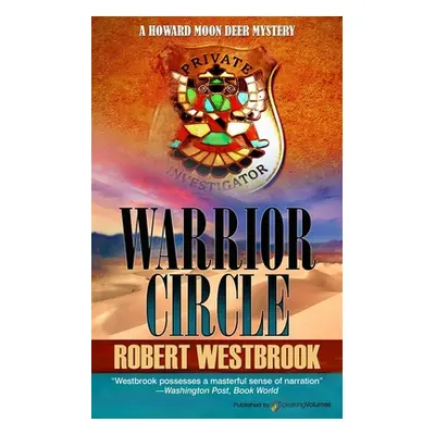 "Warrior Circle" - "" ("Westbrook Robert")