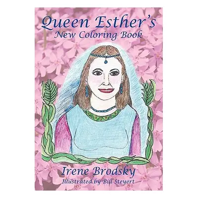 "Queen Esther's New Coloring Book" - "" ("Brodsky Irene")