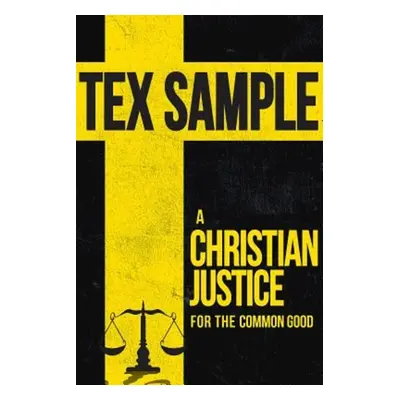 "A Christian Justice for the Common Good" - "" ("Sample Tex")