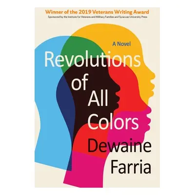 "Revolutions of All Colors" - "" ("Farria Dewaine")