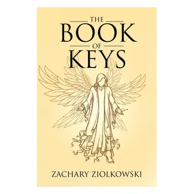 "The Book of Keys" - "" ("Ziolkowski Zachary")