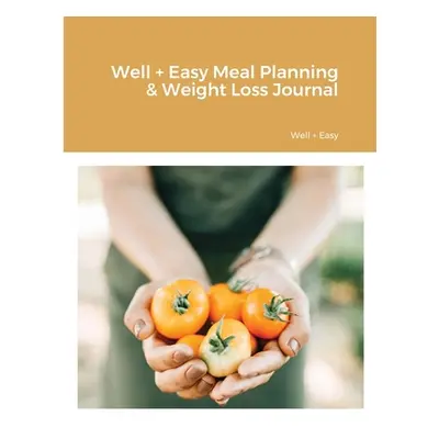 "Well + Easy Nutrition Journal" - "" ("Polk Jen")