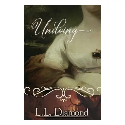 "Undoing" - "" ("Diamond L. L.")