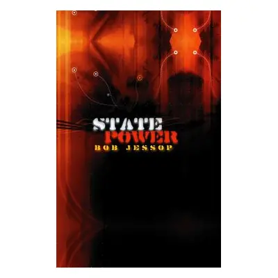 "State Power: A Strategic-Relational Approach" - "" ("Jessop Bob")