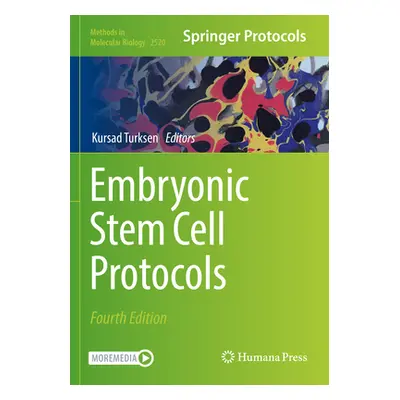 "Embryonic Stem Cell Protocols" - "" ("Turksen Kursad")