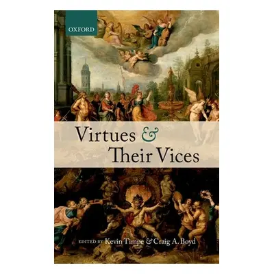 "Virtues and Their Vices" - "" ("Timpe Kevin")