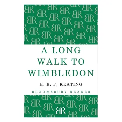 "A Long Walk to Wimbledon" - "" ("Keating H. R. F.")