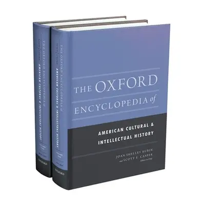 "The Oxford Encyclopedia of American Cultural and Intellectual History: 2-Volume Set" - "" ("Rub