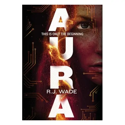 "Aura" - "" ("Wade R. J.")