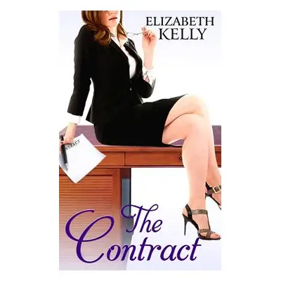 "The Contract" - "" ("Kelly Elizabeth")