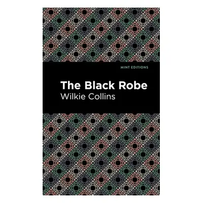 "The Black Robe" - "" ("Collins Wilkie")