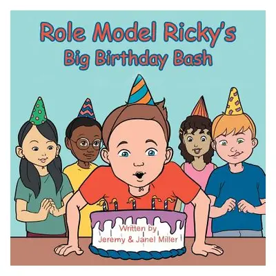 "Role Model Ricky's Big Birthday Bash" - "" ("Miller Jeremy &. Janel")