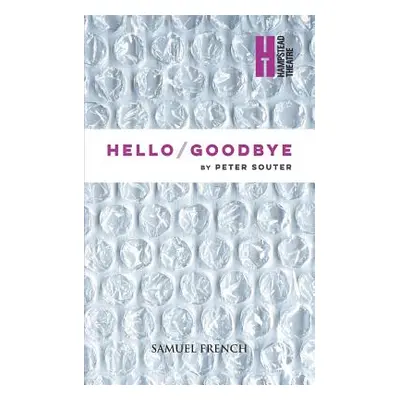 "Hello/Goodbye" - "" ("Souter Peter")