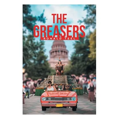 "The Greasers" - "" ("Teel Ronald")