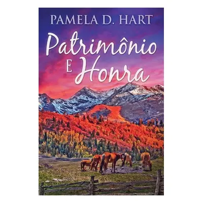 "Patrimnio e Honra" - "" ("Hart Pamela D.")