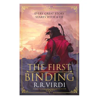 "First Binding" - "A Silk Road epic fantasy full of magic and mystery" ("Virdi R.R.")