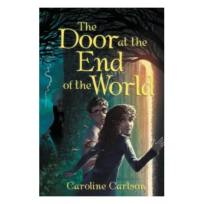 "The Door at the End of the World" - "" ("Carlson Caroline")