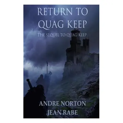 "Return to Quag Keep" - "" ("Norton Andre")