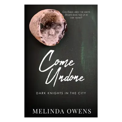 "Come Undone" - "" ("Owens Melinda")