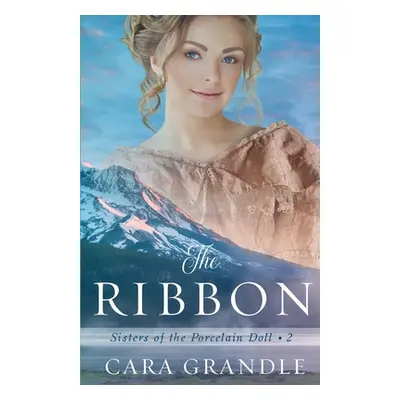 "The Ribbon" - "" ("Grandle Cara")