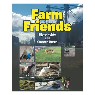 "Farm Friends" - "" ("Burke Gloreen")