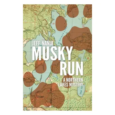 "Musky Run" - "" ("Nania Jeff")