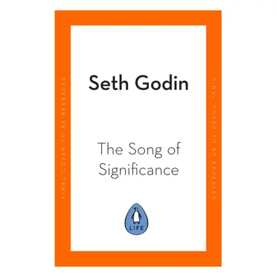 "Song of Significance" - "" ("Godin Seth")