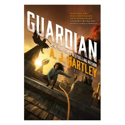 "Guardian: Book 3 in the Steeplejack Series" - "" ("Hartley A. J.")