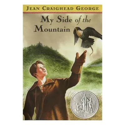 "My Side of the Mountain" - "" ("George Jean Craighead")