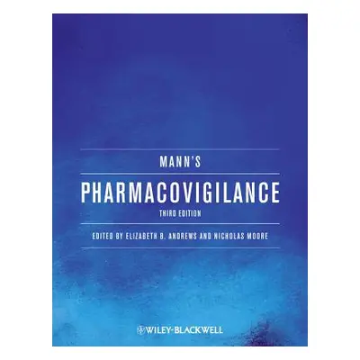 "Mann's Pharmacovigilance" - "" ("Andrews Elizabeth B.")