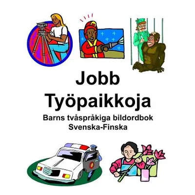 "Svenska-Finska Jobb/Typaikkoja Barns tvsprkiga bildordbok" - "" ("Carlson Richard")