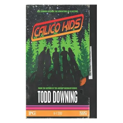 "Calico Kids" - "" ("Downing Todd")