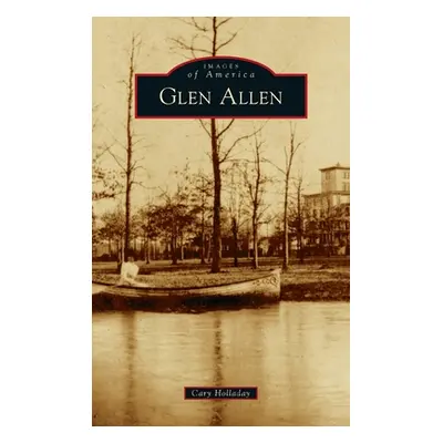 "Glen Allen" - "" ("Holladay Cary")