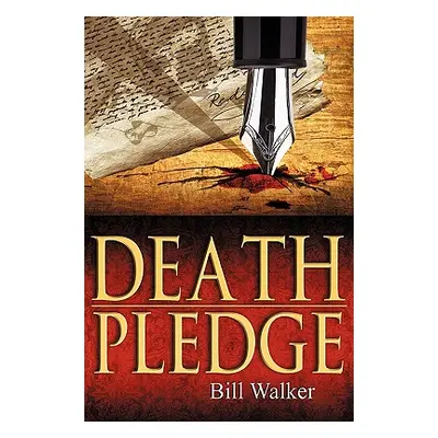 "Death Pledge" - "" ("Walker Bill")