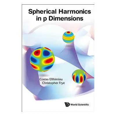 "Spherical Harmonics in P Dimensions" - "" ("Efthimiou Costas")